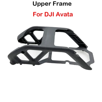 Оригинальная верхняя рамка для DJI Avata, верхняя крышка, держатель батареи, корпус, запасные части в наличии