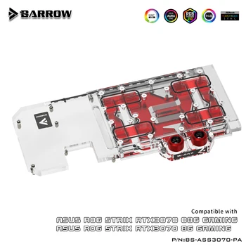 Barrow RTX3070 GPU Block Блоки Водяного Охлаждения Видеокарты С Полным покрытием Для ASUS ROG STRIX RTX3070 08G GAMING PC Water Cooler