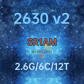 Xeon E5-2630 v2 SR1AM с частотой 2,6 ГГц, 6 ядрами, 12 потоками, 15 МБ 80 Вт LGA2011