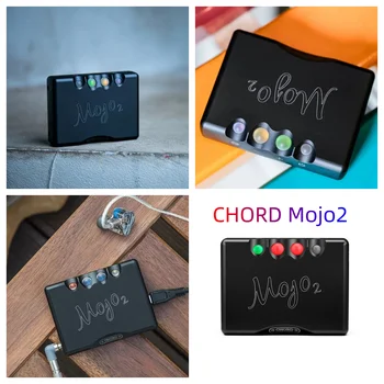 CHORD Mojo2 второго поколения, наушники для декодирования, HIFI портативный USB-декодер DAC