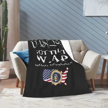 Мы Люди Получили Этот WAP Не По Адресу Президентский Флаг Фланелевое Флисовое Одеяло Для Детей Подростков Взрослых Мягкое Уютное Теплое Пушистое