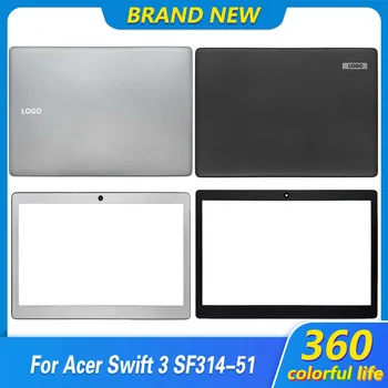 Оригинальный Новый Для Acer Swift 3 SF314-51 SF314-51G Корпус ноутбука ЖК-Задняя Крышка Передняя Рамка Задняя Крышка Верхний Корпус SF314-51 14.0