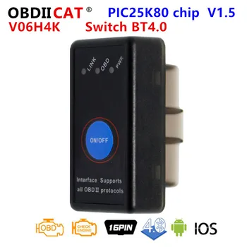 OBDIICAT V06H4K ELM327 V1.5 PIC18F25K80 Чип Bluetooth Выключатель Питания 16Pin OBDII Считыватель автомобильного кода ELM 327 Android Диагностический инструмент