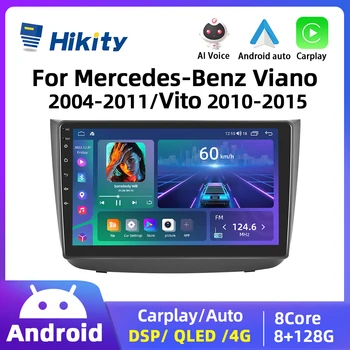 Автомобильный экранный плеер Hikity Android 2 Din для Mercedes-Benz Viano 2004-2011/Vito 2010-2015 AI Voice WIFI + 4G Carplay DSP Bluetooth